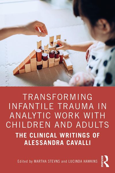 Produktbild: Transforming Infantile Trauma in Analytic Work with Children and Adults
