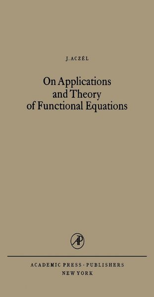 Produktbild: On Applications and Theory of Functional Equations