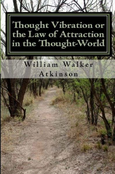 Produktbild: Thought Vibration or the Law of Attraction In the Thought-World