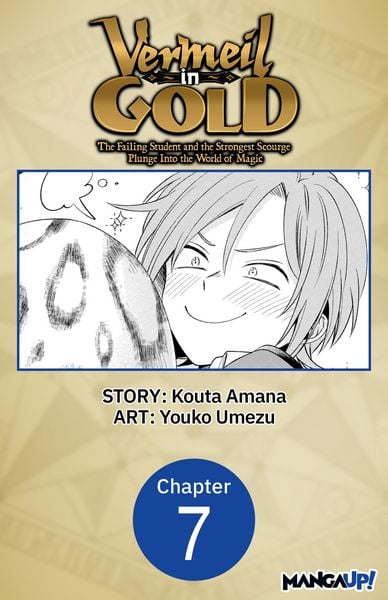 Produktbild: Vermeil in Gold: The Failing Student and the Strongest Scourge Plunge Into the World of Magic #007