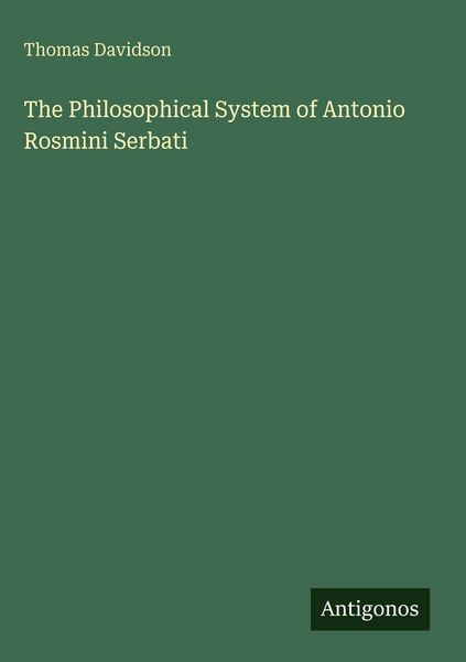 Produktbild: The Philosophical System of Antonio Rosmini Serbati