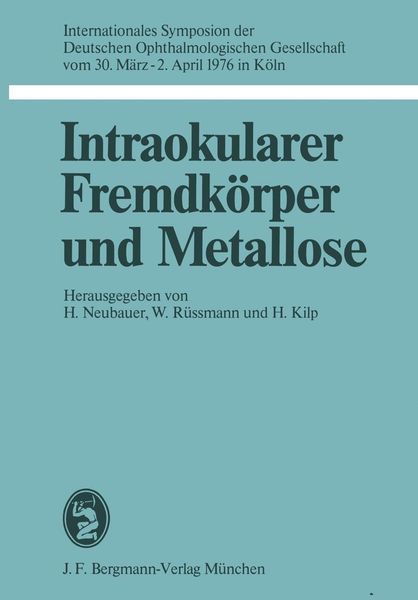 Produktbild: Intraokularer Fremdk&ouml;rper und Metallose
