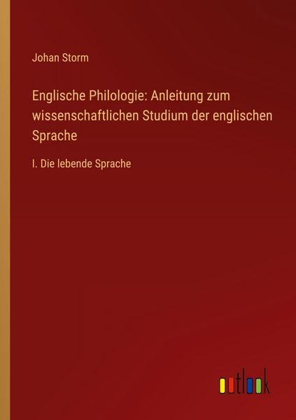 Produktbild: Englische Philologie: Anleitung zum wissenschaftlichen Studium der englischen Sprache