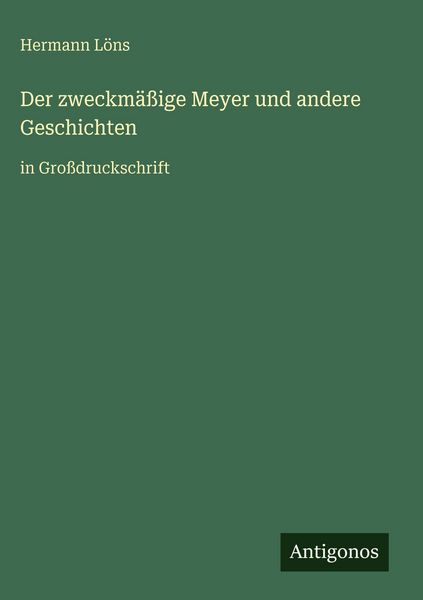 Produktbild: Der zweckm&auml;&szlig;ige Meyer und andere Geschichten