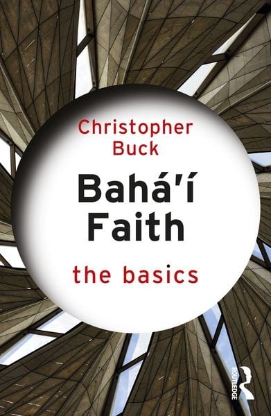 Produktbild: Baha'i Faith: The Basics
