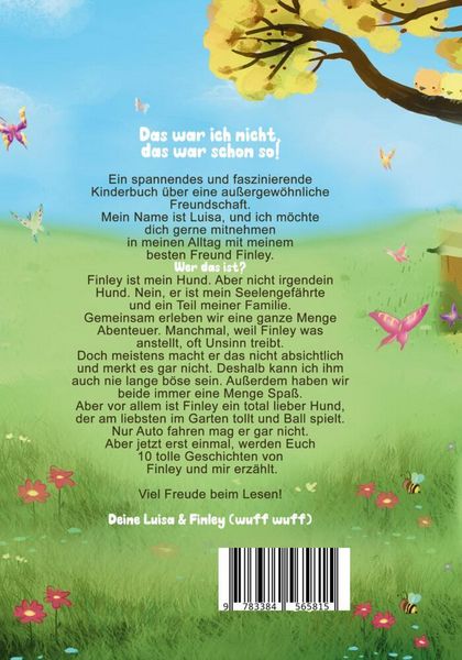 Produktbild: "Das war ich nicht, das war schon so!" - Ein faszinierendes Kinderbuch &uuml;ber Freundschaft, Mut und Zusammenhalt.