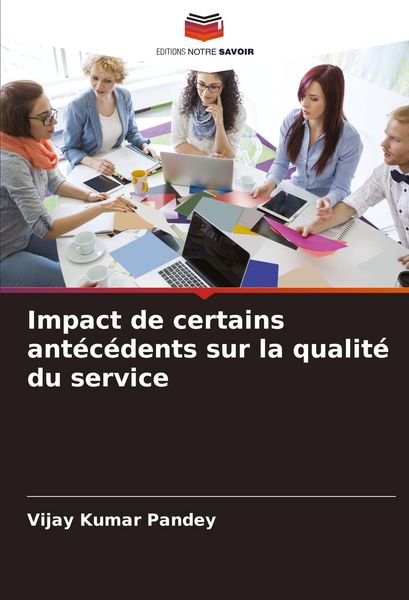 Produktbild: Impact de certains ant&eacute;c&eacute;dents sur la qualit&eacute; du service
