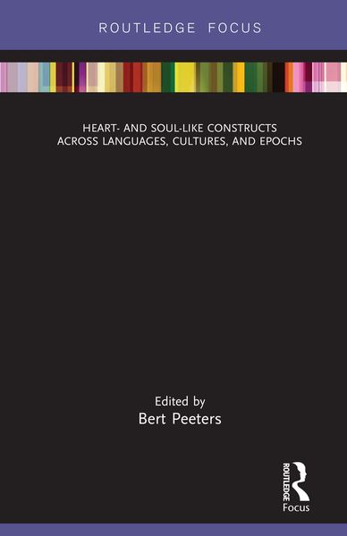 Produktbild: Heart- and Soul-Like Constructs across Languages, Cultures, and Epochs