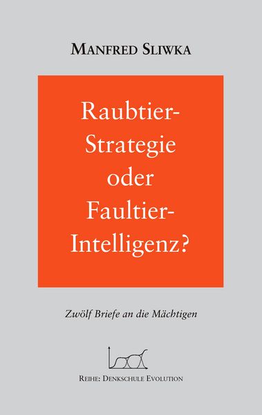 Produktbild: Raubtier - Strategie oder Faultier-Intellgenz ?