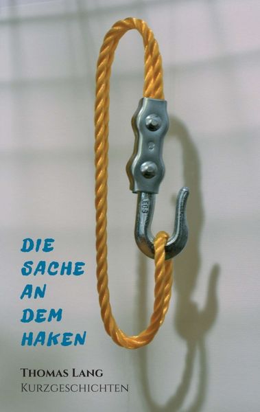 Produktbild: Die Sache an dem Haken