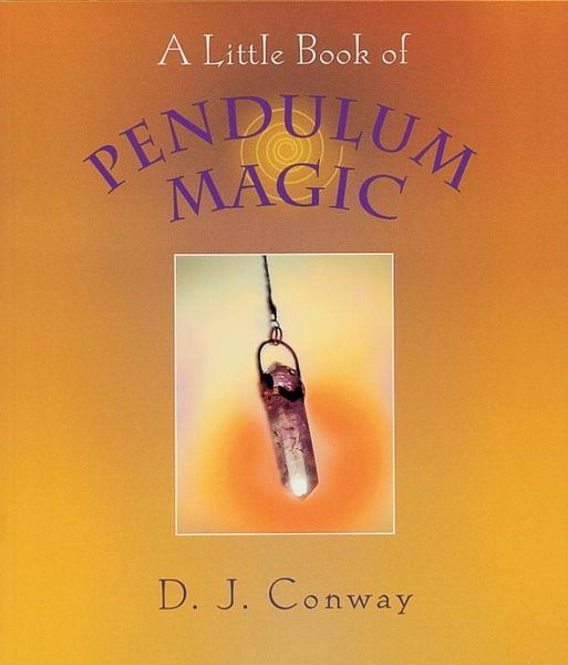 Produktbild: A Little Book of Pendulum Magic