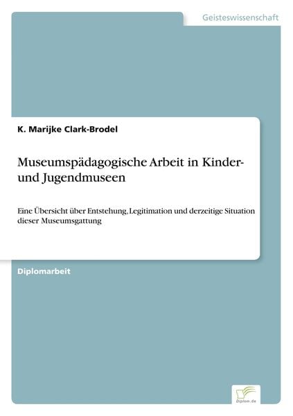 Produktbild: Museumsp&auml;dagogische Arbeit in Kinder- und Jugendmuseen
