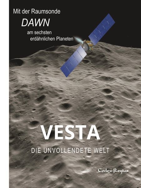 Vesta: Die unvollendete Welt, Taschenbuch von Codex Regius, Tredition, 9783384149954