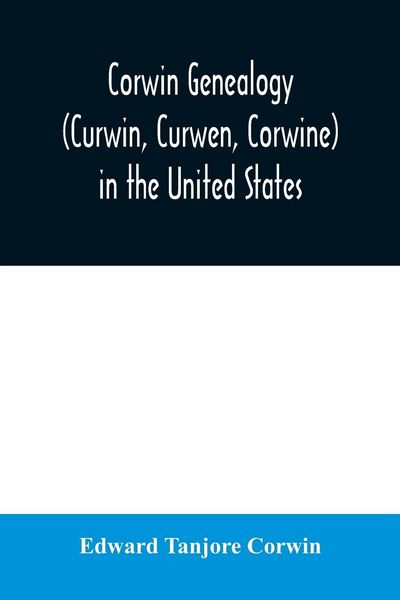 Produktbild: Corwin genealogy (Curwin, Curwen, Corwine) in the United States