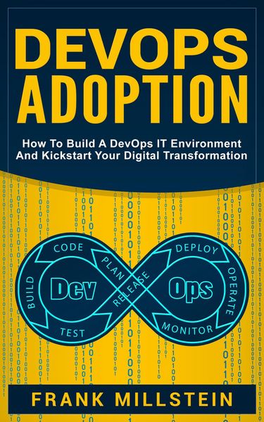 Produktbild: DevOps Adoption: How to Build a DevOps IT Environment and Kickstart Your Digital Transformation