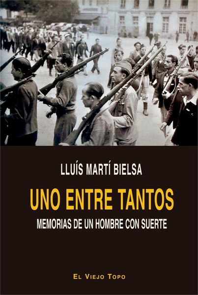 Produktbild: Uno entre tantos : memorias de un hombre con suerte