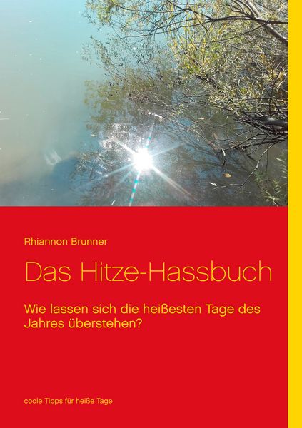 Produktbild: Das Hitze-Hassbuch