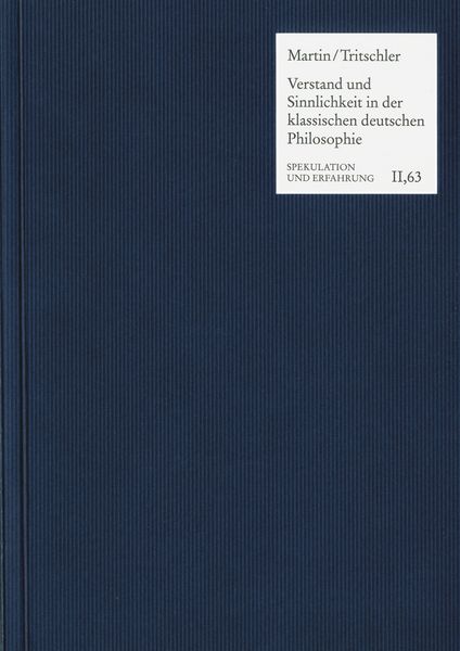 Produktbild: Verstand und Sinnlichkeit in der klassischen deutschen Philosophie