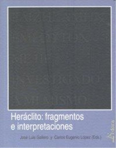 Produktbild: Her&aacute;clito : fragmentos e interpretaciones
