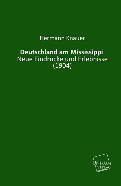 Produktbild: Knauer, H: Deutschland am Mississippi