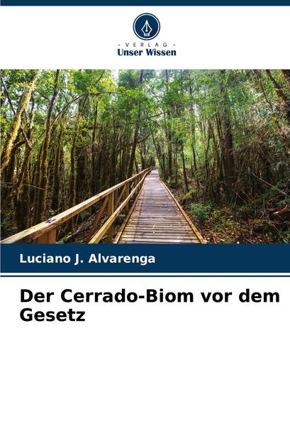 Produktbild: Der Cerrado-Biom vor dem Gesetz