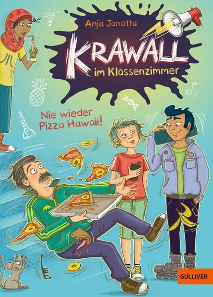 Produktbild: Krawall im Klassenzimmer - Nie wieder Pizza Hawaii!