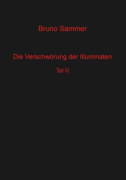 Produktbild: Die Verschw&ouml;rung der Illuminaten Teil 3