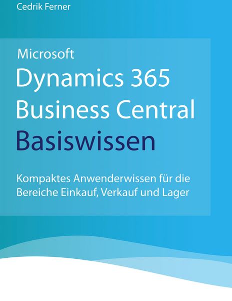 Produktbild: Microsoft Dynamics 365 Business Central Basiswissen