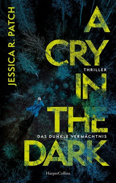 Produktbild: A Cry in the Dark. Das dunkle Verm&auml;chtnis