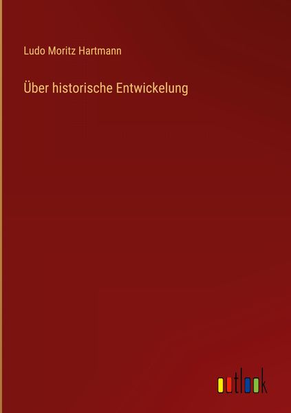 Produktbild: &Uuml;ber historische Entwickelung