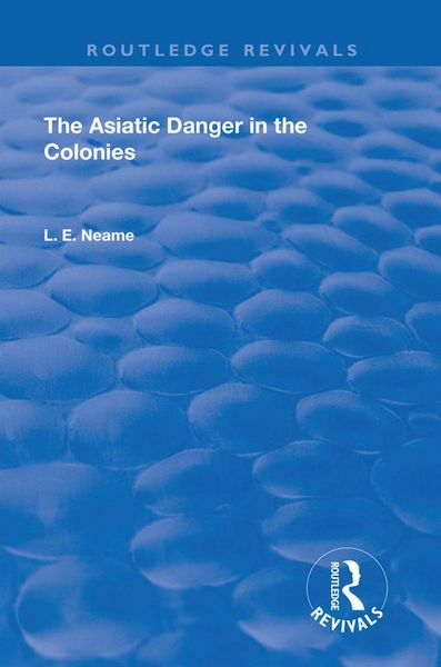 Produktbild: The Asiatic Danger in the Colonies (1907)