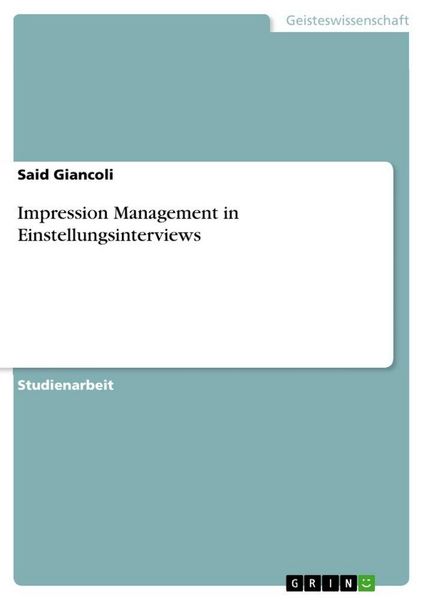 Produktbild: Impression Management in Einstellungsinterviews
