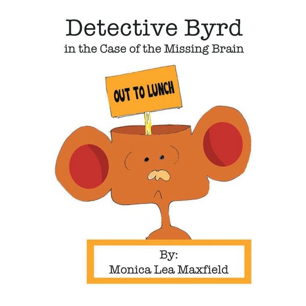 Produktbild: Detective Byrd in the Case of the Missing Brain