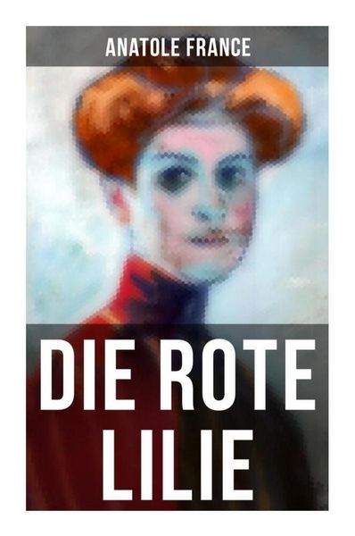 Produktbild: Die Rote Lilie