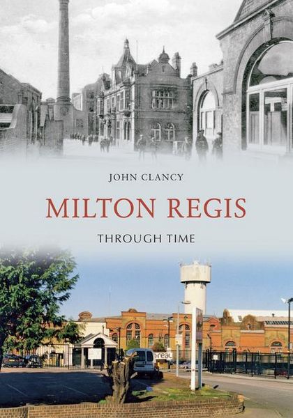 Produktbild: Milton Regis Through Time
