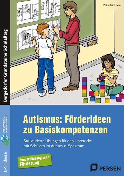 Autismus: Förderideen zu Basiskompetenzen, Set von Petra Reichstein, Persen Verlag in der AAP Lehrerwelt GmbH, 978-3-403-20476-3