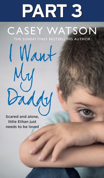 Produktbild: I Want My Daddy: Part 3 of 3