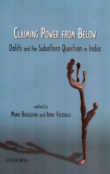 Produktbild: Claiming Power from Below: Dalits and the Subaltern Question in India