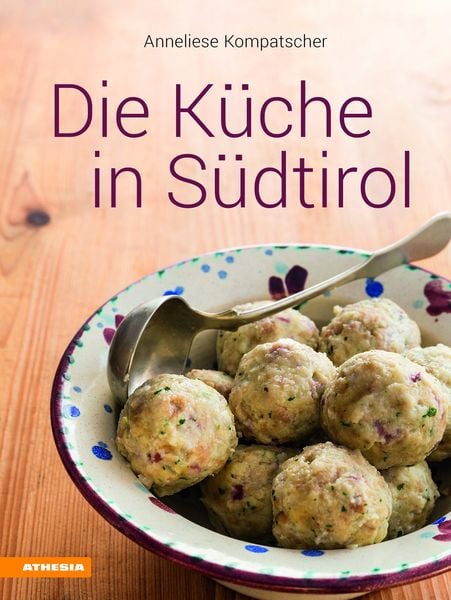 Produktbild: Die K&uuml;che in S&uuml;dtirol