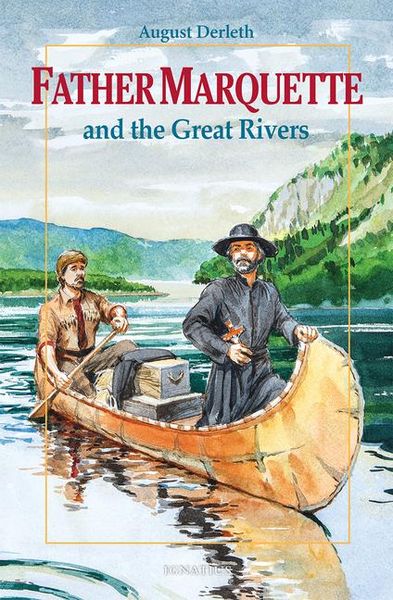 Produktbild: Father Marquette and the Great Rivers