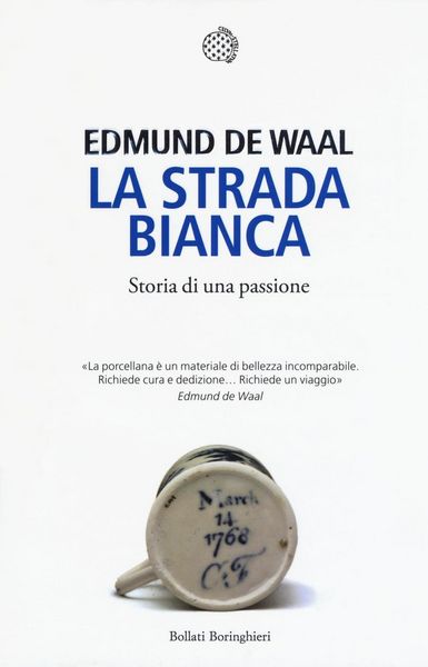 Produktbild: La strada bianca. Storia di una passione