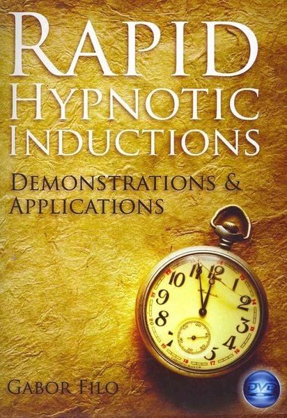 Rapid Hypnotic Inductions - Gabor Filo, DVD, 9781845908461