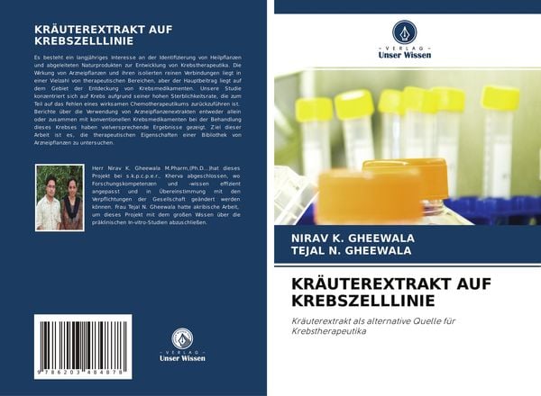 Kräuterextrakt Auf Krebszelllinie, Taschenbuch von Nirav K. Gheewala , Tejal N. Gheewala, Verlag Unser Wissen, 9786203484878