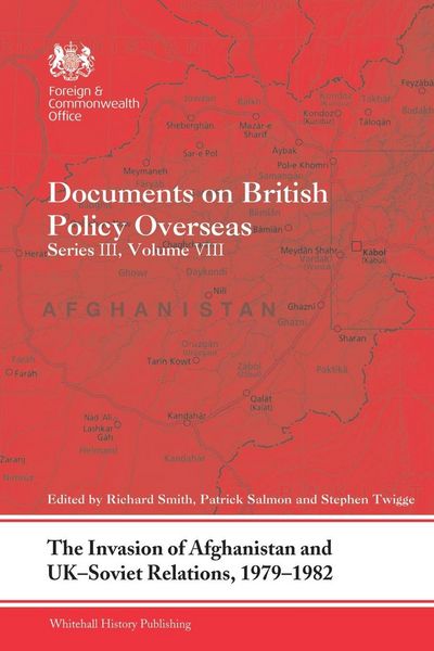 Produktbild: The Invasion of Afghanistan and UK-Soviet Relations, 1979-1982