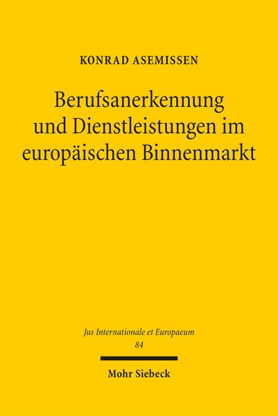 Produktbild: Berufsanerkennung und Dienstleistungen im europ&auml;ischen Binnenmarkt