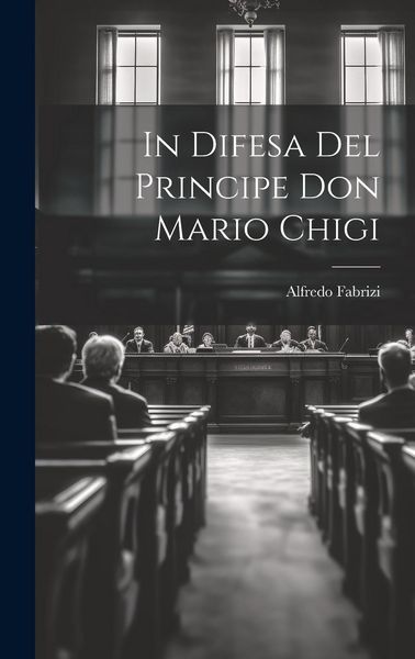 Produktbild: In Difesa Del Principe Don Mario Chigi