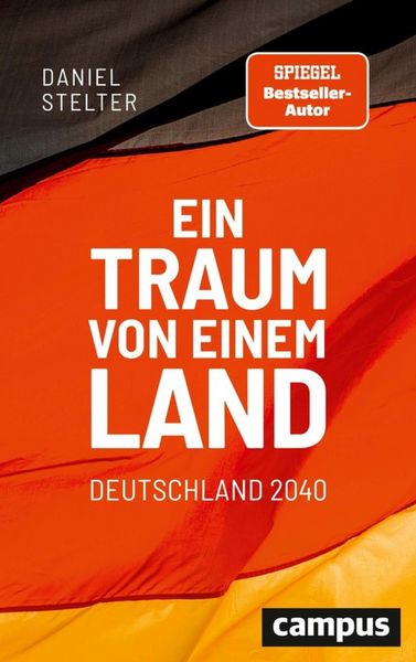 Produktbild: Ein Traum von einem Land: Deutschland 2040
