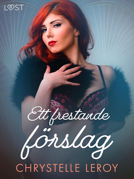 Produktbild: Ett frestande f&ouml;rslag - erotisk novell