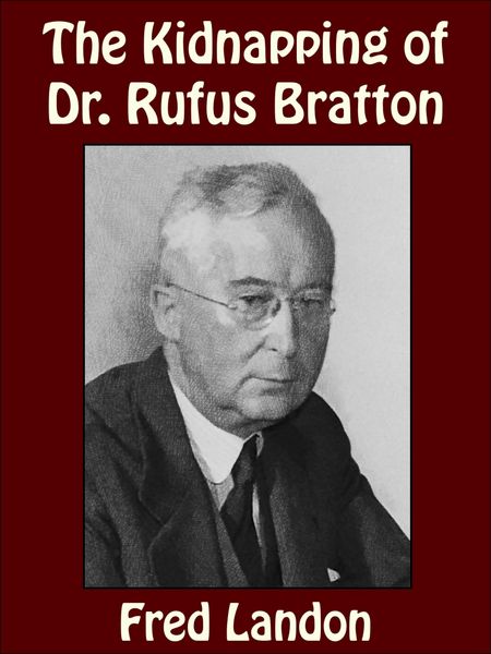 Produktbild: The Kidnapping of Dr. Rufus Bratton