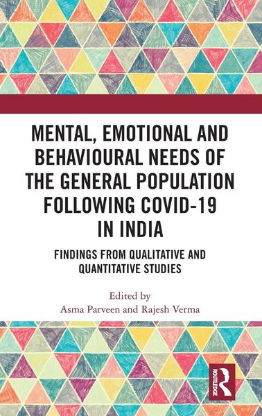 Produktbild: Mental, Emotional and Behavioural Needs of the General Population Following COVID-19 in India
